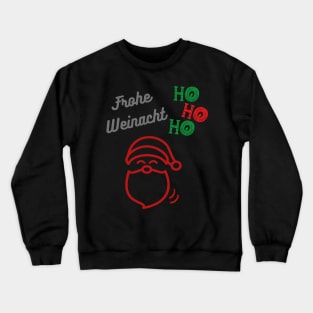 Frohe Weinachten Crewneck Sweatshirt